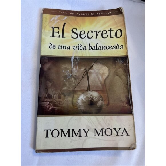 El Secreto de Una Vida Balanceada De Tommy Moya Serie De Desarrollo Personal - Picture 1 of 9